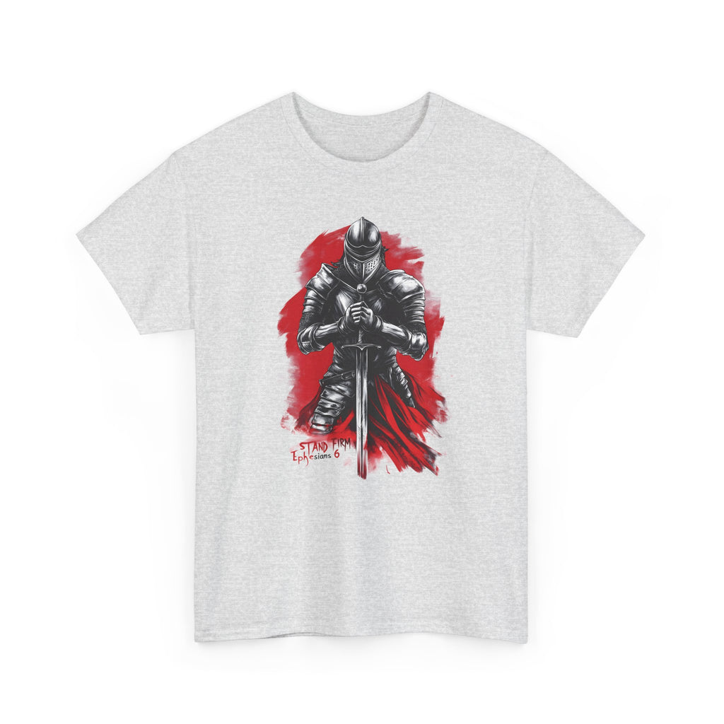 Stand Firm Ephesians 6 Knight T-Shirt | Christian Warrior Armor of God Shirt | Faith Based Sword Knight Graphic Tee