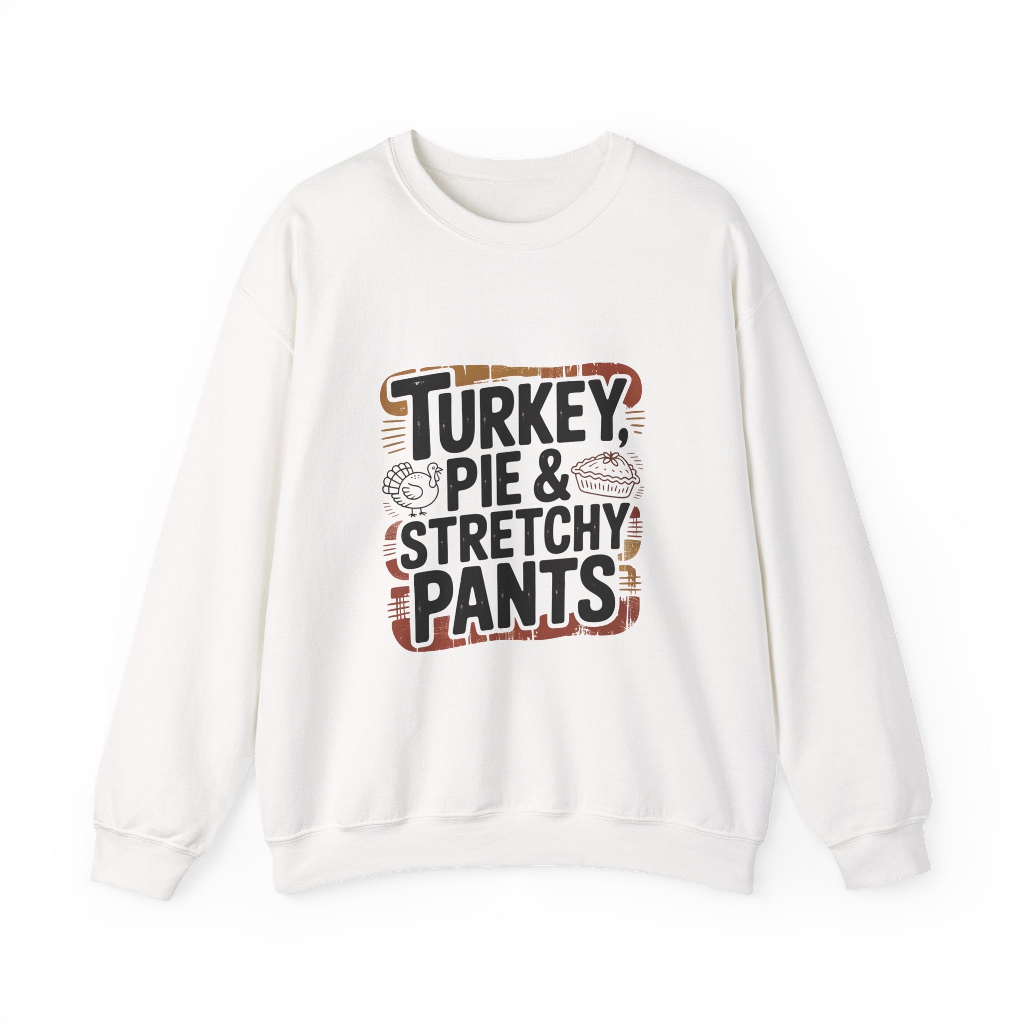 Thanksgiving Sweatshirt, Cozy Fall Apparel, Turkey Pie & Stretchy Pants Crew, Unisex Holiday Clothing, Perfect Gift for Family Gatherings