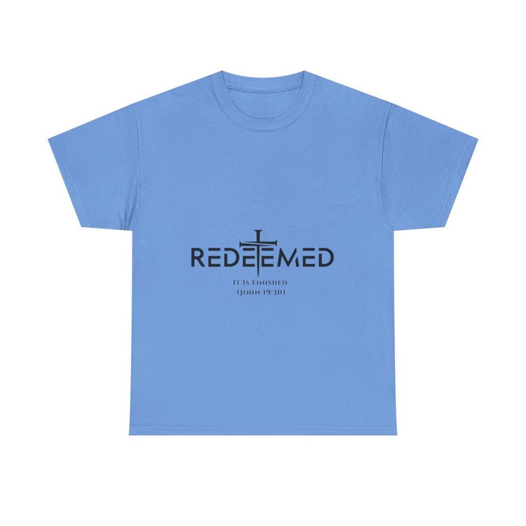 Unisex Heavy Cotton TeeRedeemed Christian Cross Typography Art – It Is Finished John 19:30