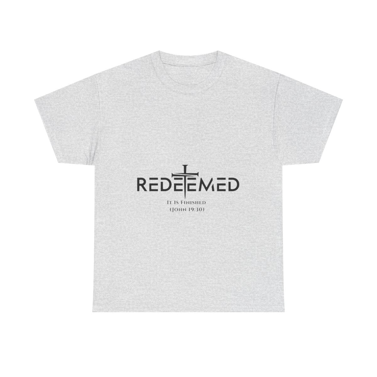 Unisex Heavy Cotton TeeRedeemed Christian Cross Typography Art – It Is Finished John 19:30