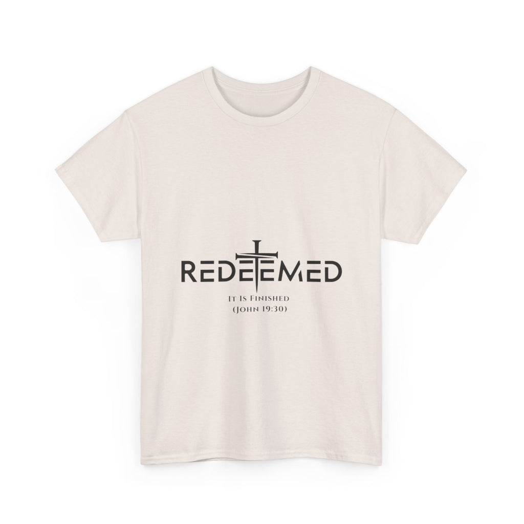 Unisex Heavy Cotton TeeRedeemed Christian Cross Typography Art – It Is Finished John 19:30