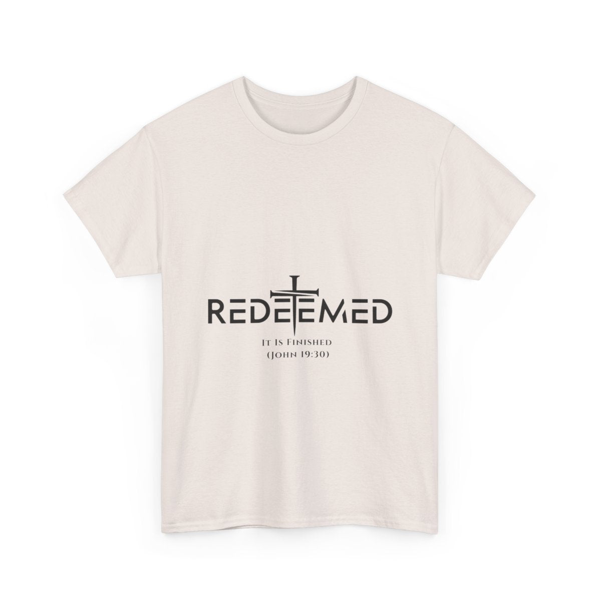 Unisex Heavy Cotton TeeRedeemed Christian Cross Typography Art – It Is Finished John 19:30