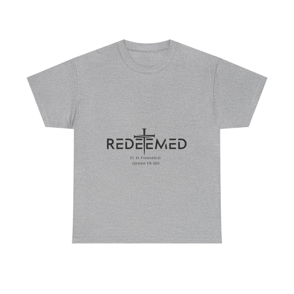 Unisex Heavy Cotton TeeRedeemed Christian Cross Typography Art – It Is Finished John 19:30