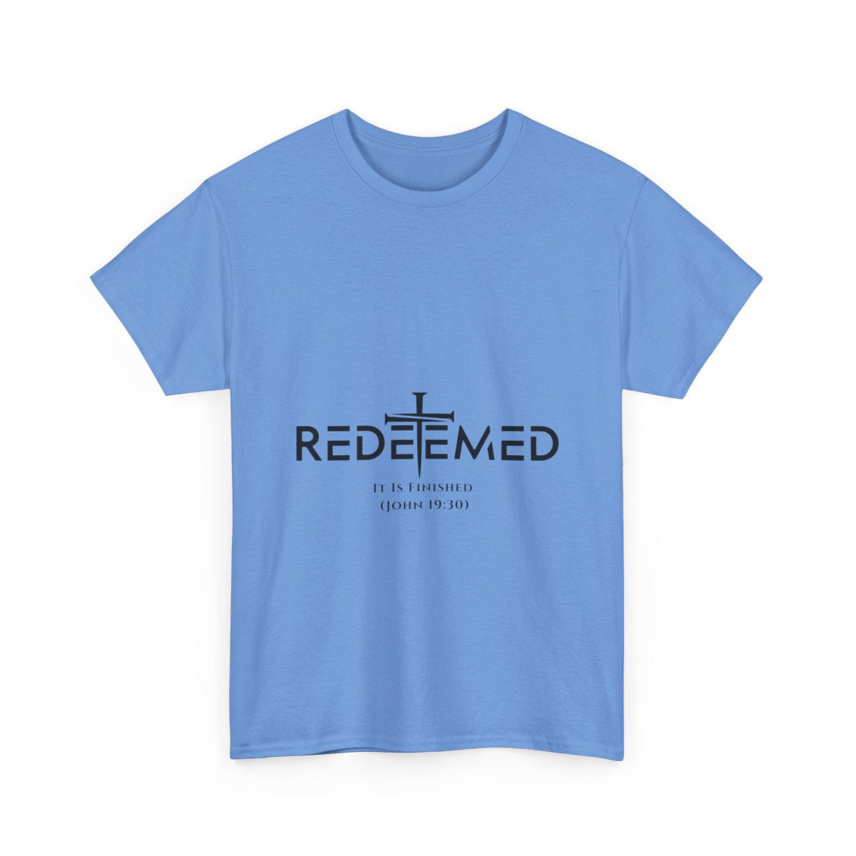 Unisex Heavy Cotton TeeRedeemed Christian Cross Typography Art – It Is Finished John 19:30