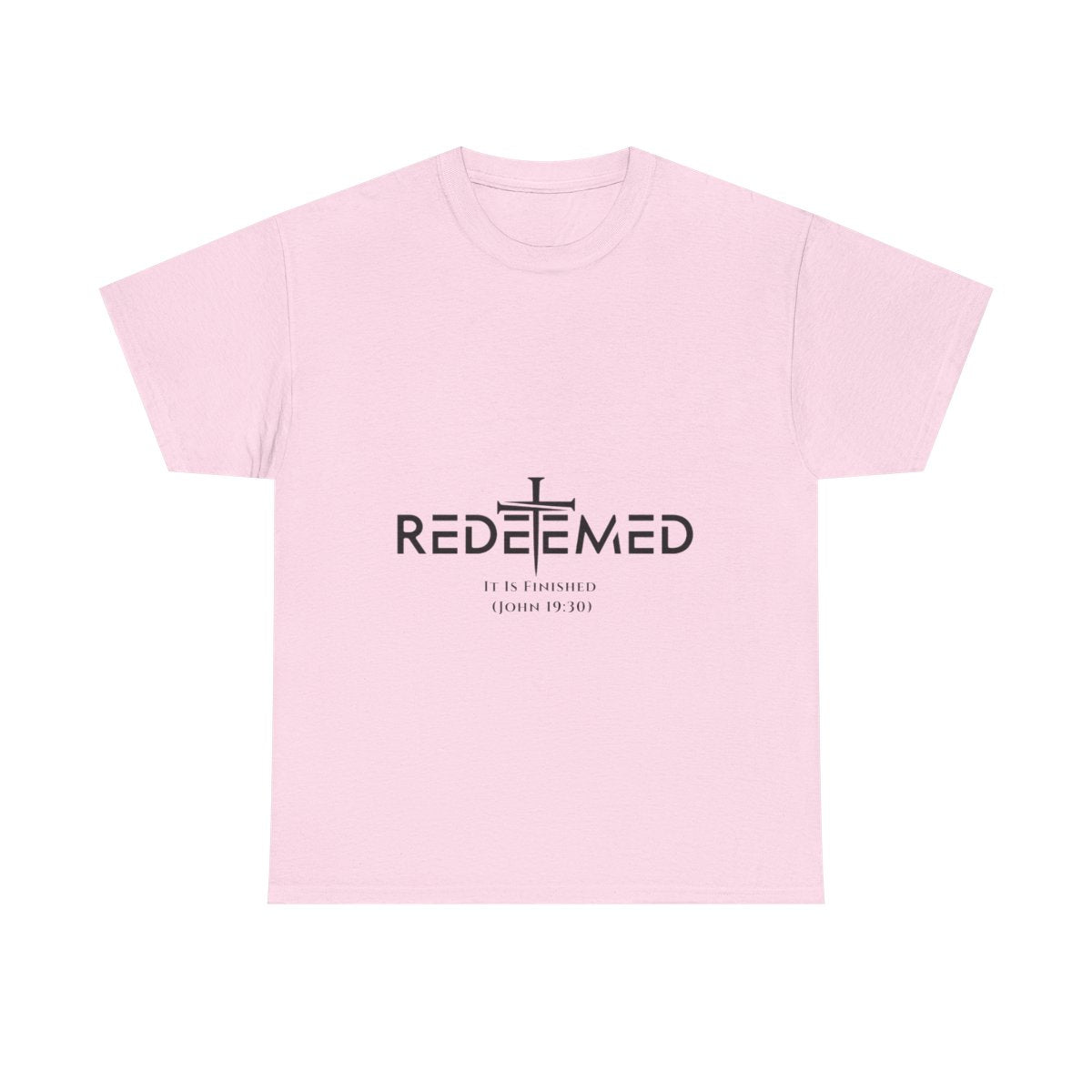 Unisex Heavy Cotton TeeRedeemed Christian Cross Typography Art – It Is Finished John 19:30